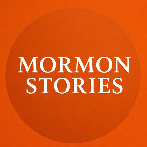 Mormon Stories Podcast – Dr. John Dehlin