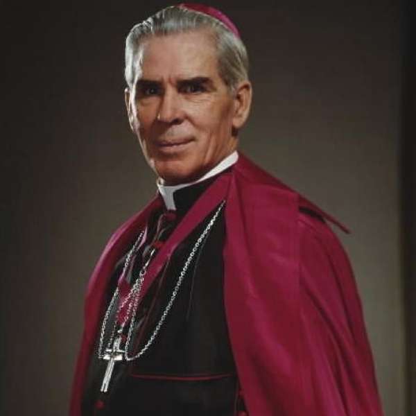 Life Is Worth Living: A Fulton J. Sheen Catholic Podcast – Archbishop Fulton J. Sheen