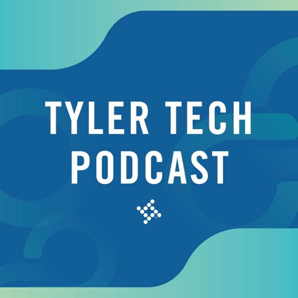Tyler Tech Podcast from Tyler Technologies