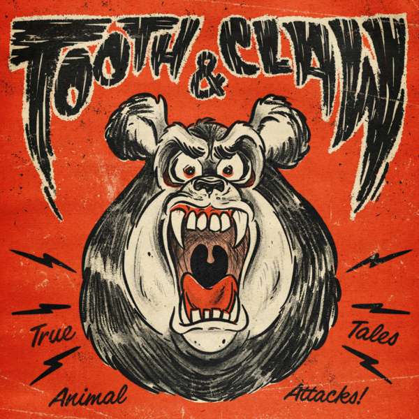 Tooth & Claw: True Stories of Animal Attacks – Wes Larson, Jeff Larson, Mike Smith | Daylight Media
