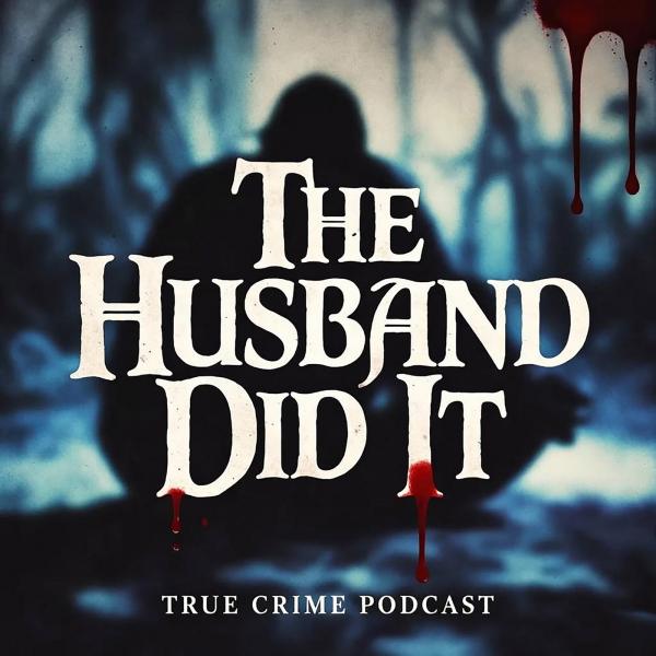 The Husband Did It