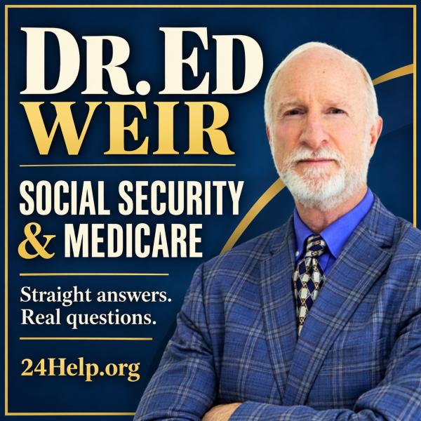 Dr. Ed Weir: Social Security & Medicare