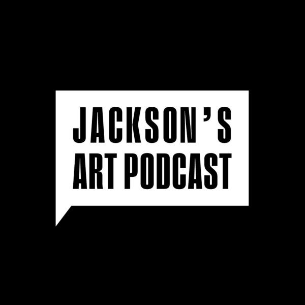 Jackson’s Art Podcast