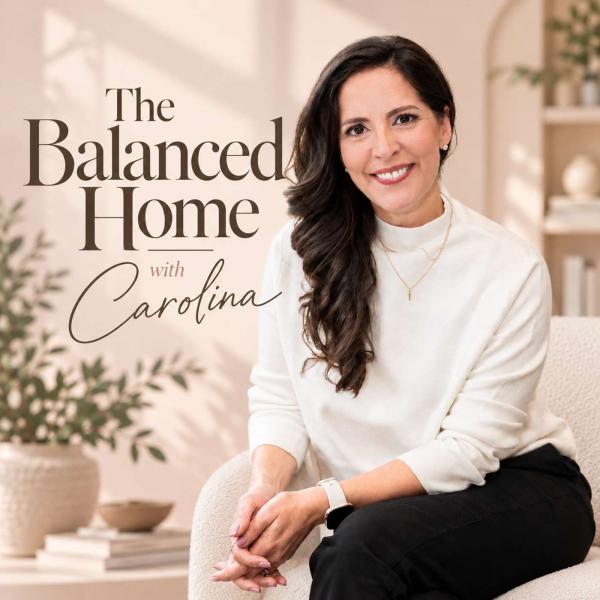 The Balanced Home with Carolina