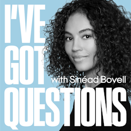 I’ve Got Questions with Sinead Bovell