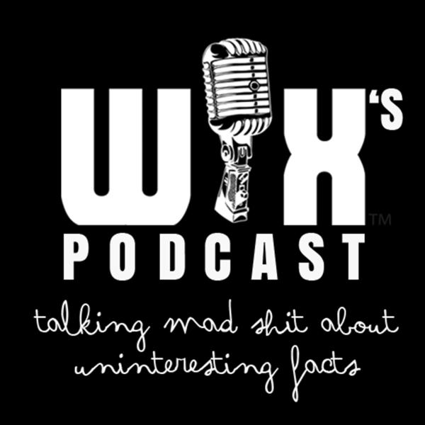 Wax’s podcast