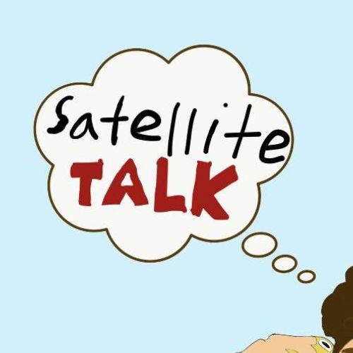 Satellite Talk